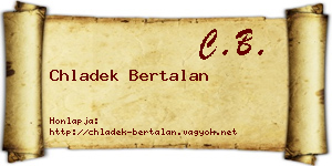 Chladek Bertalan névjegykártya